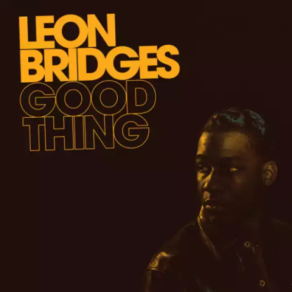 Leon Bridges - Lions
